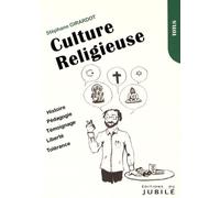 Culture religieuse Stéphane Girardot (Auteur)