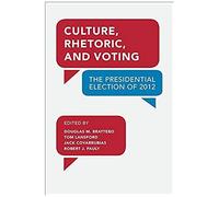 Culture, Rhetoric, And Voting