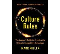 Culture Rules by Mark Miller Mark Miller (Auteur)