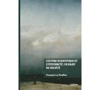 Culture scientifique et citoyenneté : un enjeu de société