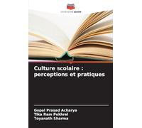 Culture scolaire: perceptions et pratiques
