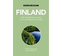 Culture Smart! Finland: The Essential Guide to Customs & Culture