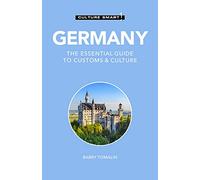 Culture Smart! Germany: The Essential Guide to Customs & Culture