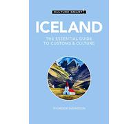 Culture Smart! Iceland: The Essential Guide to Customs & Culture