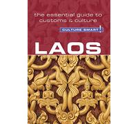 Laos - Culture Smart!: the Essential Guide to Customs & Culture - [Version Originale] Inconnu (Auteur)