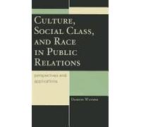 Culture Social Class and Race in Public Relations Damion Waymer (Auteur)