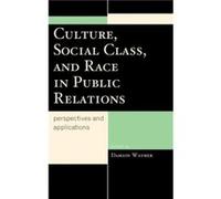 Culture Social Class and Race in Public Relations Damion Waymer (Auteur)