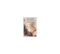 Culture, Technology, And The Creation Of America's National Parks