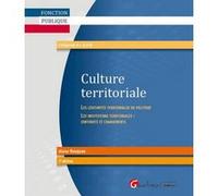 Culture Territoriale - Les Légitimités Territoriales Du Politique, Les Institutions Territoriales : Continuité Et Changements