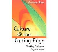 Culture @ the Cutting Edge Curwen Best (Auteur)