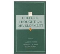 Culture, Thought, and Development, The Jean Piaget Symposium Series