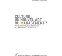 Eurogroup Consulting – Culture : un nouvel art du management ? – Broché