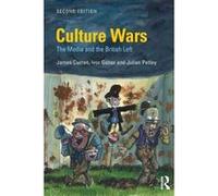 Culture Wars: The Media and the British Left (Communication and Society) - [Version Originale] Inconnu (Auteur)