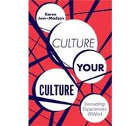 Culture Your Culture by JawMadson & Karen Co. Design of Work Experience & USA Inconnu (Auteur)