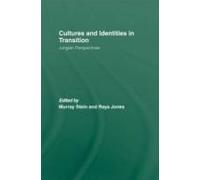 Cultures And Identities In Transition