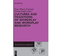 Cultures And Traditions Of Wordplay And Wordplay Research