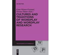 Cultures And Traditions Of Wordplay And Wordplay Research