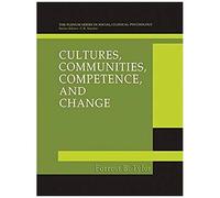 Cultures, Communities, Competence, And Change