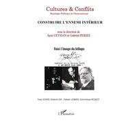 Cultures & Conflits N° 43 Automne 2001 : Construire L'ennemi Interieur