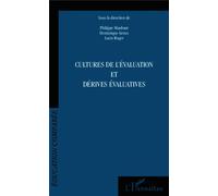 Cultures de l'évaluation et dérives évaluatives - Dominique Groux - L'harmattan - broché - Etude