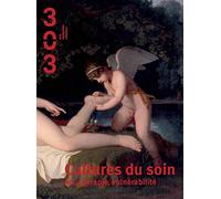 Cultures du soin: Art, thérapie, vulnérabilité