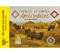 Cultures et contes amérindiens