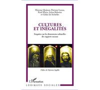Cultures et inégalités – Enquêtes sur les dimensions culturelles des rapports sociaux – L'Harmattan