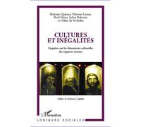 Cultures et inégalités Enquêtes sur les dimensions culturelles des rapports sociaux - Flaviene Lanna - L'harmattan - broché - Livre