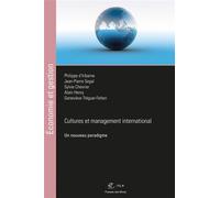 Cultures et management international Un nouveau paradigme - Philippe d' Iribarne - Presses Des Mines - broché - Etude