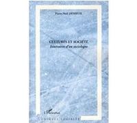 Pierre-Noël Denieuil – Cultures et société – Itinéraires d'un sociologue – Broché