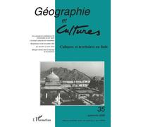 Collectif – Géographie et Cultures n° 35 – Cultures et territoires en Inde