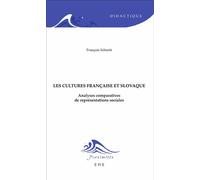 Cultures française et slovaque Analyses comparatives de représentations sociales - François Schmitt - Eme Et Intercommunications - broché - Etude