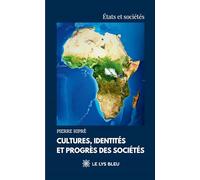 Cultures, identités et progrès des sociétés