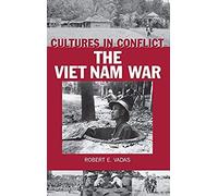 Cultures In Conflict--The Viet Nam War