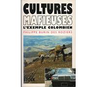 Cultures mafieuses: L'exemple colombien