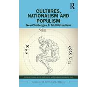 Cultures, nationalisme et populisme