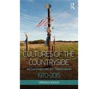 Cultures Of The Countryside Veronica Sekules, (Auteur)