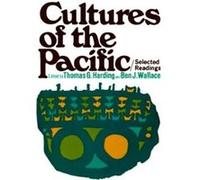 Cultures of the Pacific Selected Readings by Thomas G. Harding T. Harding (Auteur)