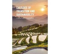Cultures Of Transition & Sustainability John Clammer, (Auteur)
