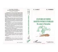 Cultures Ouvertes Societes Interculturelles - Du Contact À L'interaction