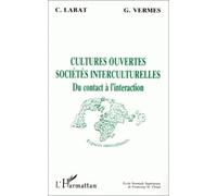 Cultures Ouvertes Societes Interculturelles - Du Contact À L'interaction