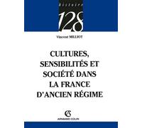 Cultures, sensibilités et société dans la France d'Ancien Régime