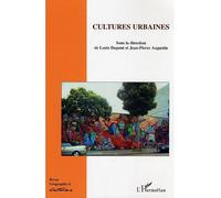 Cultures urbaines Tome 55 - Jean-Pierre Augustin - L'harmattan - broché - Revue