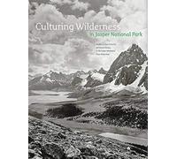 Culturing Wilderness In Jasper National Park