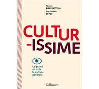 Culturissime Jean-François Pepin (Auteur), Florence Braunstein (Auteur)