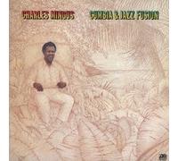 Cumbia & Jazz Fusion by Charles Mingus (2013-02-20)