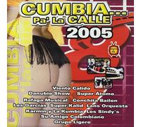 Cumbia Pa La Calle 2005