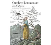 Emily Brontë – Cumbres Borrascosas – Trad. par Carmen Martín Gaite – Alba