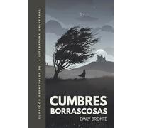 Cumbres Borrascosas: Traducción literal del original. Versión íntegra. Edición ilustrada