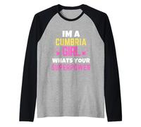Cumbria Girl, Quel est Ton Super Pouvoir ? Cumbria Day Manche Raglan